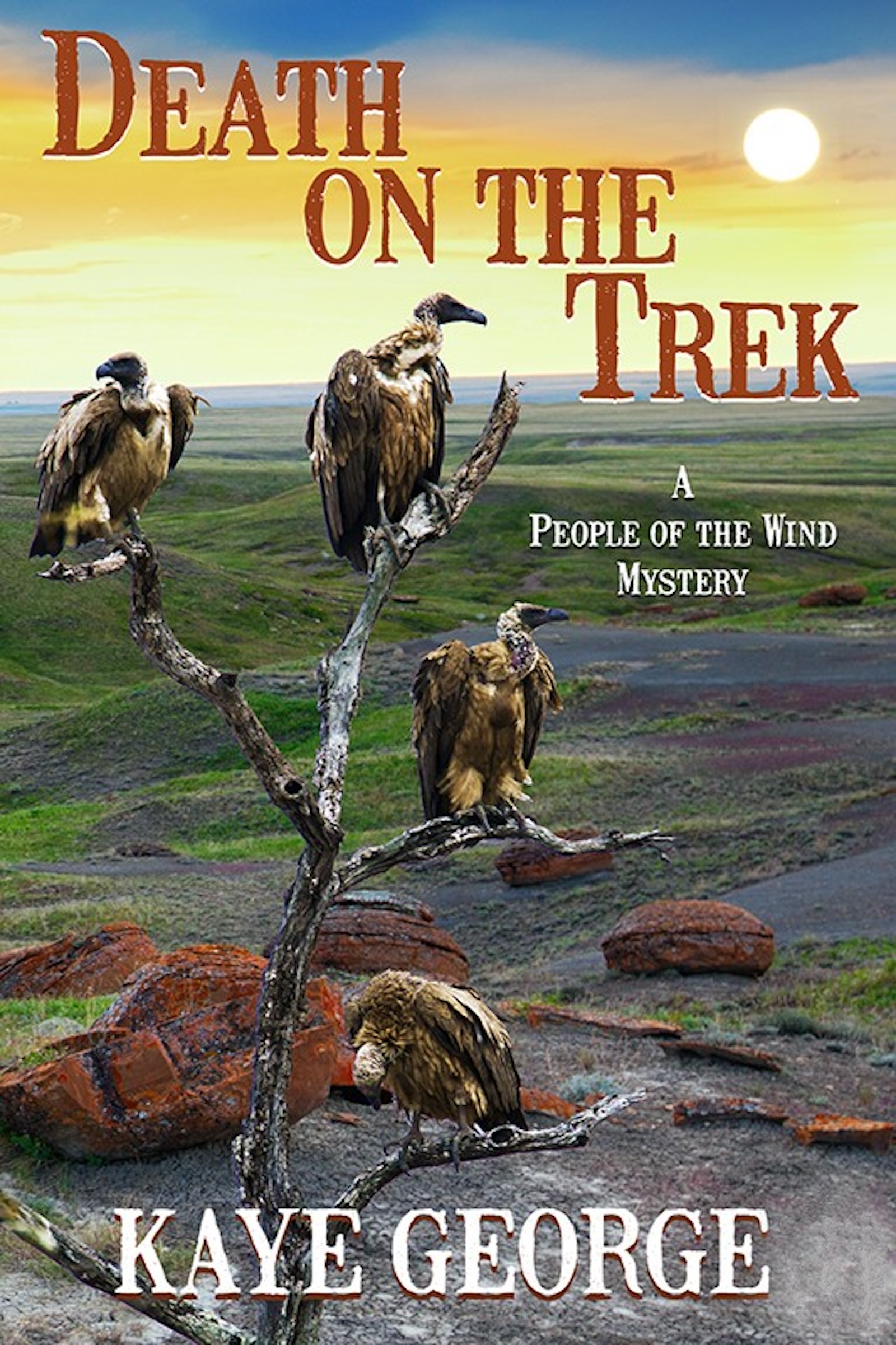 Death on the Trek (A People of the Wind Mystery, #2) by Kaye George