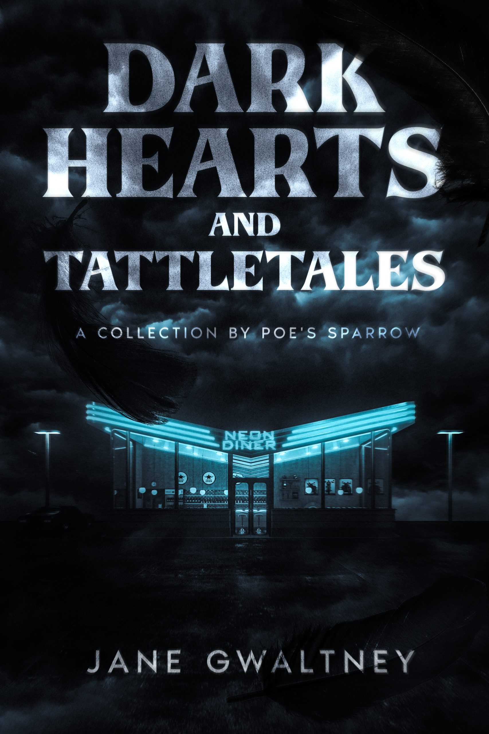 Dark Hearts and Tattletales by Jane Gwaltney