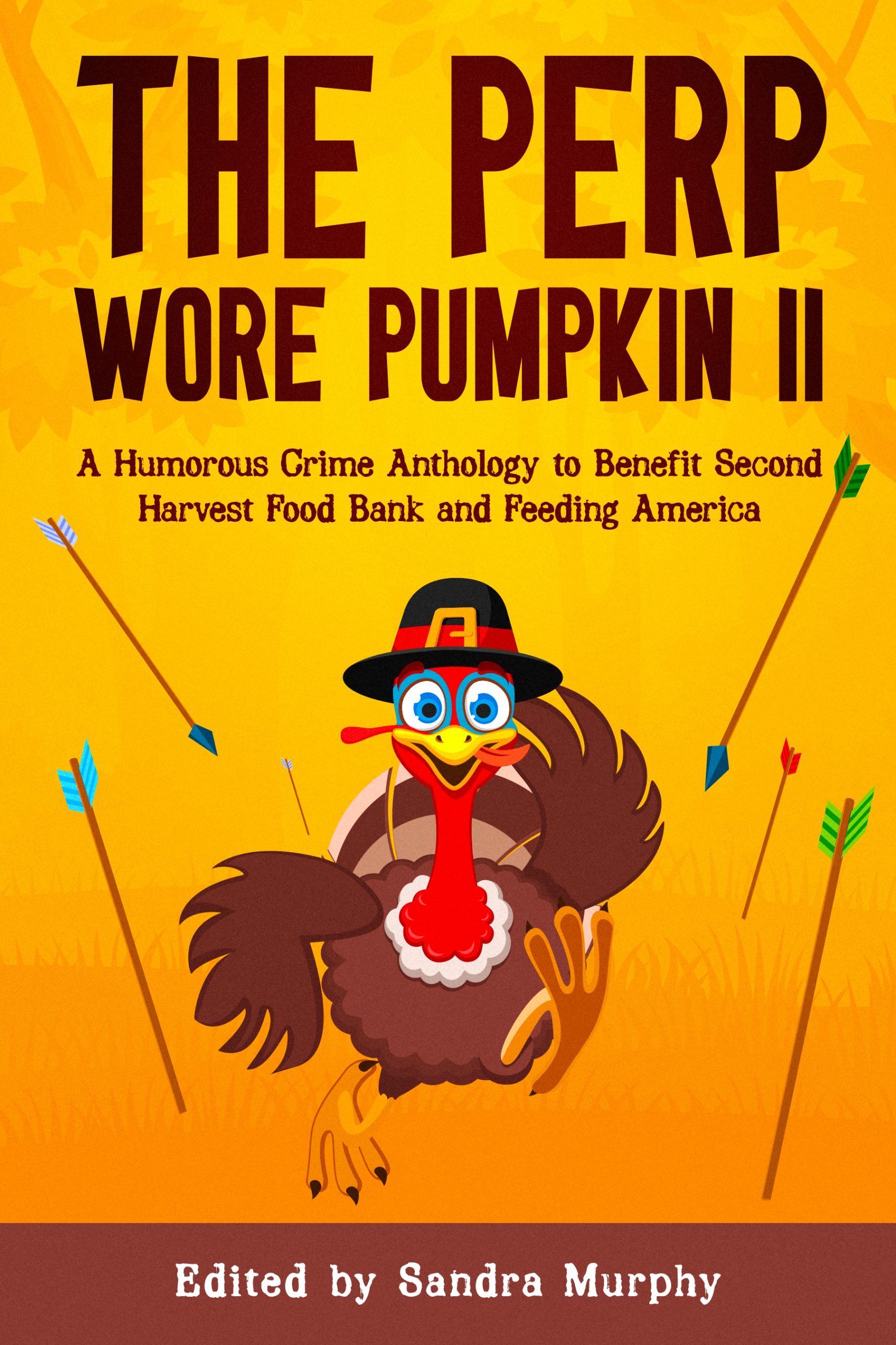 The Perp Wore Pumpkin II edited by Sandra Murphy